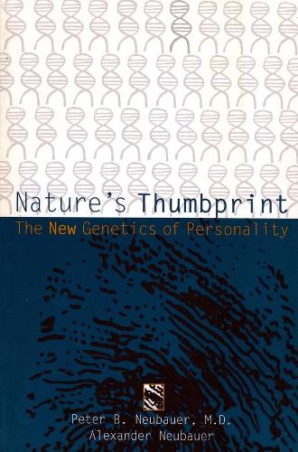 Паперова книга «Nature's Thumbprint: The New Genetics of Personality», авторів Олександр Нойбауер, Пітер Б. Нойбауер - фото №1