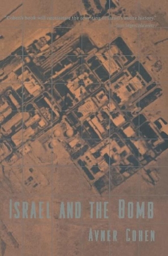 Паперова книга «Israel and the Bomb», автор Авнер Коен - фото №1