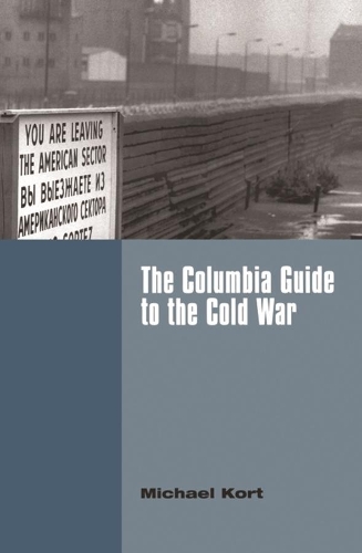 Паперова книга «The Columbia Guide to the Cold War», автор Майкл Корт - фото №1