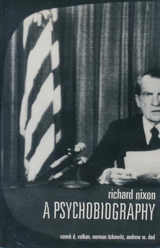 Бумажная книга «Richard Nixon: A Psychobiography», авторов Эндрю В. Дод, Норман Ицковиц, Вамик Д. Волкан - фото №1