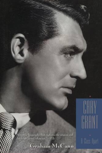 Бумажная книга «Cary Grant: A Class Apart», автор Грэм МакКанн - фото №1
