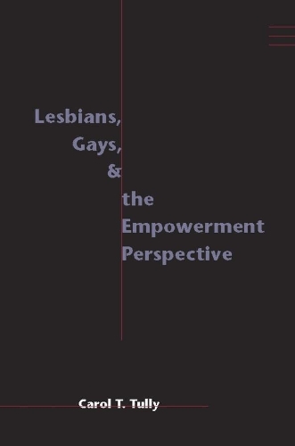 Бумажная книга «Lesbians, Gays, and the Empowerment Perspective», автор Кэрол Т. Талли - фото №1