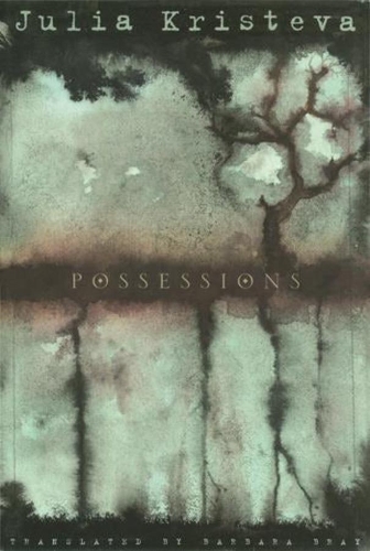 Бумажная книга «Possessions: A Novel», автор Юлия Кристева - фото №1