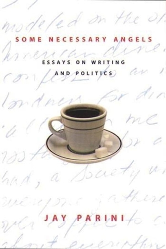Бумажная книга «Some Necessary Angels: Essays on Writing and Politics», автор Джей Парини - фото №1