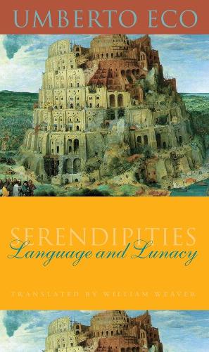 Паперова книга «Serendipities: Language and Lunacy», автор Умберто Еко - фото №1