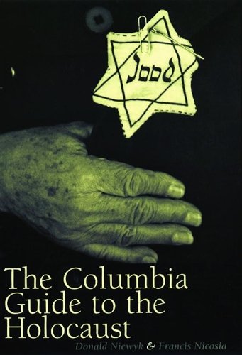 Паперова книга «The Columbia Guide to the Holocaust», авторів Дональд Л. Невік, Френсіс Р. Нікосія - фото №1