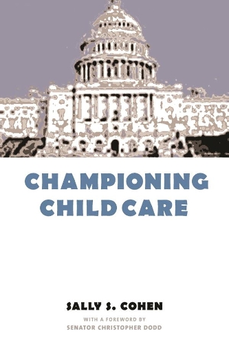 Паперова книга «Championing Child Care», автор Саллі Коен - фото №1
