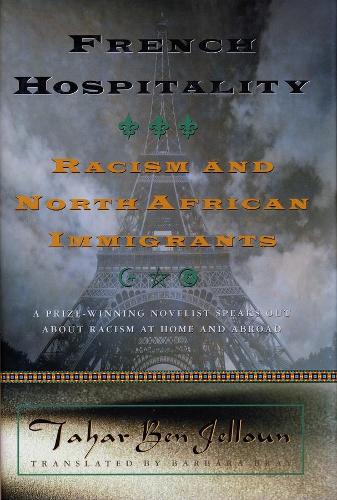 Паперова книга «French Hospitality: Racism and North African Immigrants», автор Тахар бен Джеллун - фото №1