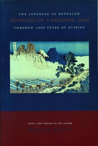 Паперова книга «Travelers of a Hundred Ages: The Japanese as Revealed Through 1,000 Years of Diaries», автор Дональд Кін - фото №1