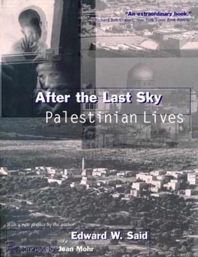 Бумажная книга «After the Last Sky: Palestinian Lives», автор Эдвард Саид - фото №1