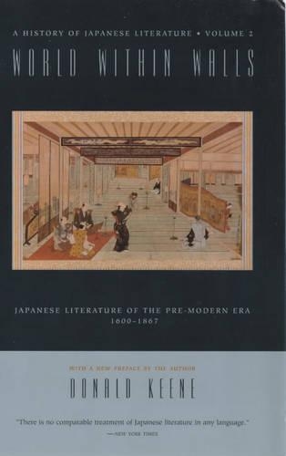 Бумажная книга «World Within Walls: Japanese Literature of the Pre-Modern Era, 1600–1867», автор Дональд Кин - фото №1