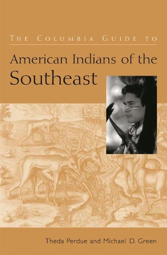 Бумажная книга «The Columbia Guide to American Indians of the Southeast», авторов Майкл Д. Грин, Теда Пердью - фото №1
