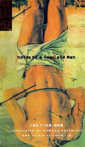 Паперова книга «Notes of a Desolate Man», автор Чу Т'єн-вень - фото №1