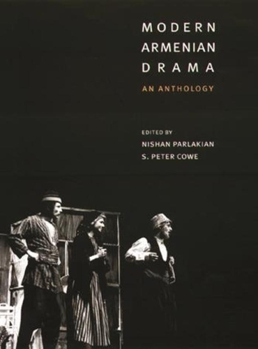 Паперова книга «Modern Armenian Drama: An Anthology», автор Нішан Парлакян - фото №1
