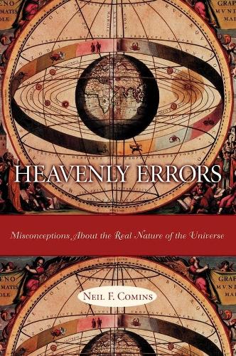 Паперова книга «Heavenly Errors: Misconceptions About the Real Nature of the Universe», автор Ніл Комінс - фото №1