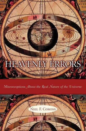 Паперова книга «Heavenly Errors: Misconceptions About the Real Nature of the Universe», автор Ніл Комінс - фото №1