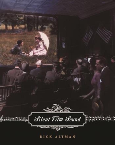Бумажная книга «Silent Film Sound», автор Рик Альтман - фото №1
