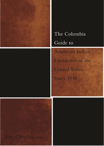 Бумажная книга «The Columbia Guide to American Indian Literatures of the United States Since 1945», автор Эрик Чейфиц - фото №1