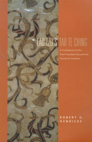 Бумажная книга «Lao Tzu's Tao Te Ching: A Translation of the Startling New Documents Found at Guodian» - фото №1