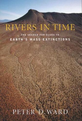 Бумажная книга «Rivers in Time: The Search for Clues to Earth's Mass Extinctions», автор Питер Д. Уорд - фото №1