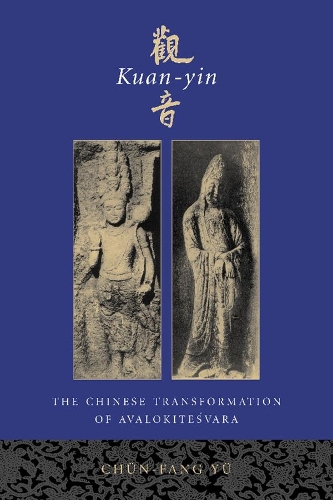 Бумажная книга «Kuan-yin: The Chinese Transformation of Avalokitesvara», автор Чжун Фан Юй - фото №1
