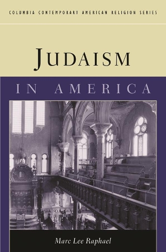 Паперова книга «Judaism in America», автор Марк Лі Рафаель - фото №1