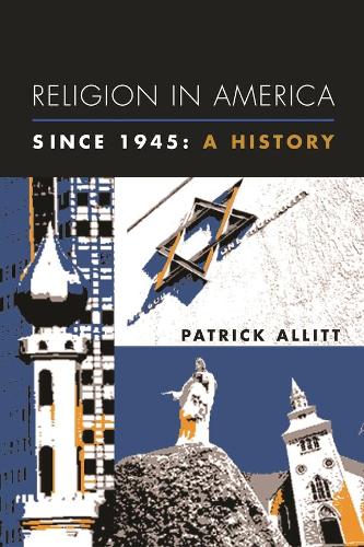Бумажная книга «Religion in America Since 1945: A History», автор Патрик Аллитт - фото №1