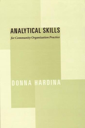 Паперова книга «Analytical Skills for Community Organization Practice», автор Донна Хардіна - фото №1