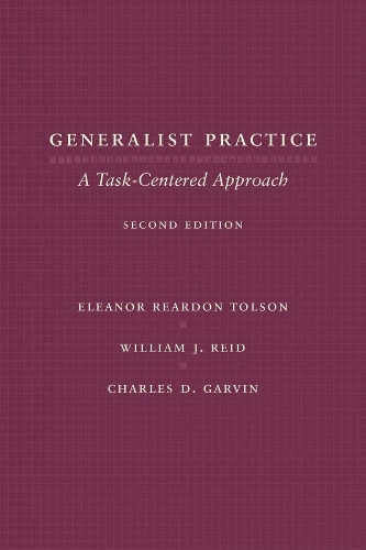 Паперова книга «Generalist Practice: A Task-Centered Approach», авторів Чарльз Д. Гарвін, Елеонора Рірдон Толсон, Вільям Дж. Рід - фото №1