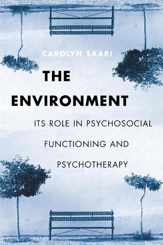 Бумажная книга «The Environment: Its Role in Psychosocial Functioning and Psychotherapy», автор Кэролин Саари - фото №1