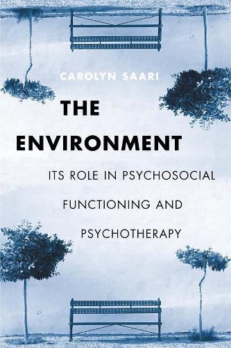 Бумажная книга «The Environment: Its Role in Psychosocial Functioning and Psychotherapy», автор Кэролин Саари - фото №1