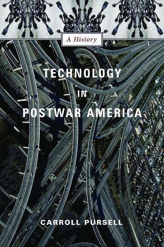 Бумажная книга «Technology in Postwar America: A History», автор Кэрролл Пёрселл - фото №1