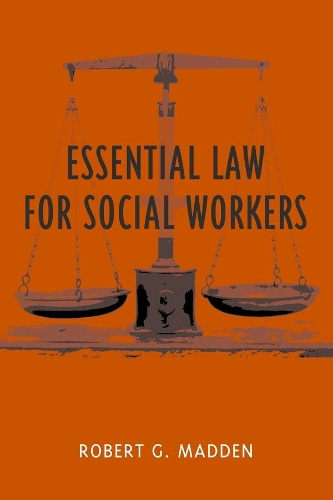 Паперова книга «Essential Law for Social Workers», автор Роберт Медден - фото №1