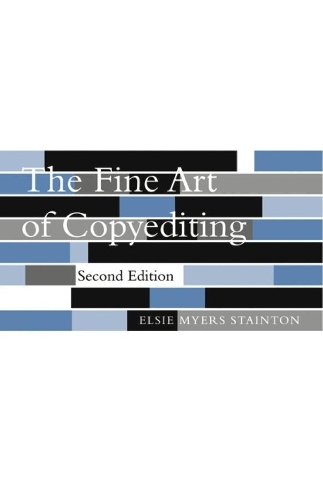Бумажная книга «The Fine Art of Copyediting», автор Элси Майерс Стейтон - фото №1
