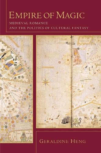 Бумажная книга «Empire of Magic: Medieval Romance and the Politics of Cultural Fantasy», автор Джеральдин Хенг - фото №1