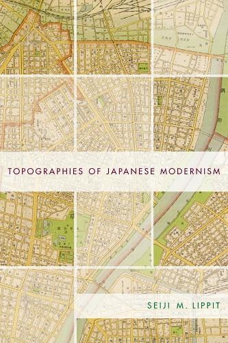 Паперова книга «Topographies of Japanese Modernism», автор Сейдзі М. Ліппіт - фото №1