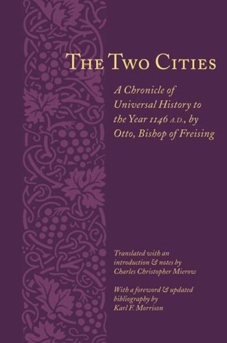 Бумажная книга «The Two Cities: A Chronicle of Universal History to the Year 1146», автор Оттон Фрейзингский - фото №1