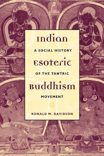Бумажная книга «Indian Esoteric Buddhism: A Social History of the Tantric Movement», автор Рональд М. Дэвидсон - фото №1