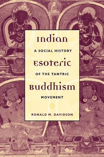 Бумажная книга «Indian Esoteric Buddhism: A Social History of the Tantric Movement», автор Рональд М. Дэвидсон - фото №1