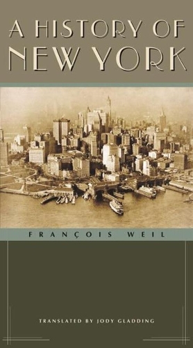 Бумажная книга «A History of New York», автор Франсуа Вейль - фото №1
