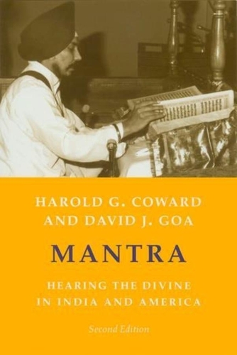 Паперова книга «Mantra: Hearing the Divine in India and America», авторів Девід Гоа, Гарольд Г. Кауард - фото №1