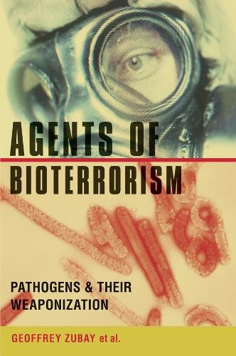Бумажная книга «Agents of Bioterrorism: Pathogens and Their Weaponization», автор Джеффри Зубай - фото №1