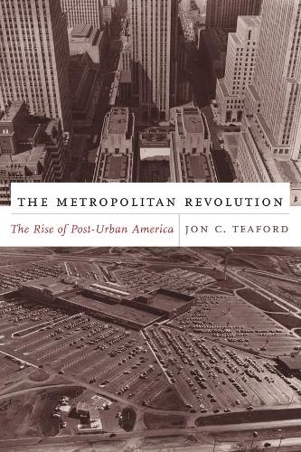 Бумажная книга «The Metropolitan Revolution: The Rise of Post-Urban America», автор Джон Тифорд - фото №1