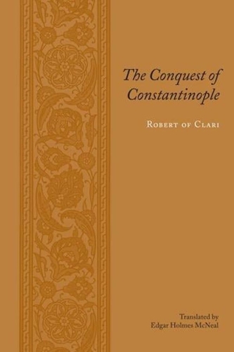 Паперова книга «The Conquest of Constantinople», автор Роберт з Кларі - фото №1