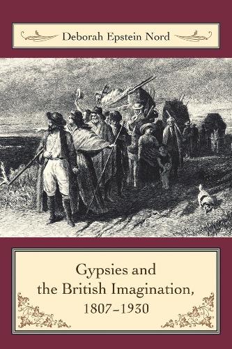 Бумажная книга «Gypsies and the British Imagination, 1807-1930», автор Дебора Норд - фото №1