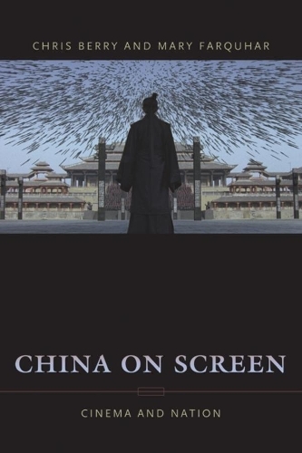 Паперова книга «China on Screen: Cinema and Nation», авторів Крістофер Беррі, Мері Енн Фаркухар - фото №1