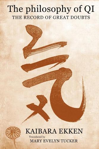 Бумажная книга «The Philosophy of Qi: The Record of Great Doubts», автор Кайбара Эккен - фото №1