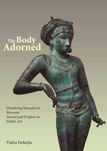 Паперова книга «The Body Adorned: Sacred and Profane in Indian Art», автор Відья Дехеджа - фото №1