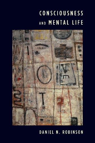 Бумажная книга «Consciousness and Mental Life», автор Дэниел Н. Робинсон - фото №1