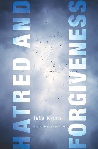 Бумажная книга «Hatred and Forgiveness», автор Юлия Кристева - фото №1